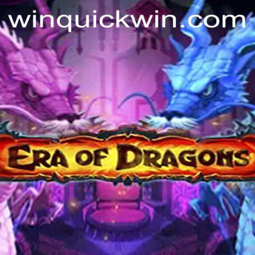 EraOfDragons: The Game Changing Adventure with Quickwin Strategies