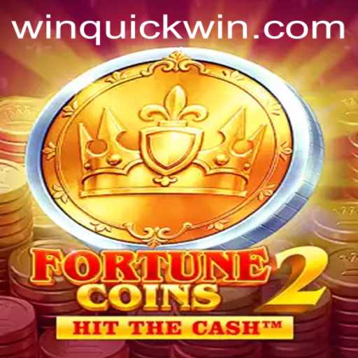 FortuneCoins2: The Exciting World of Quickwin