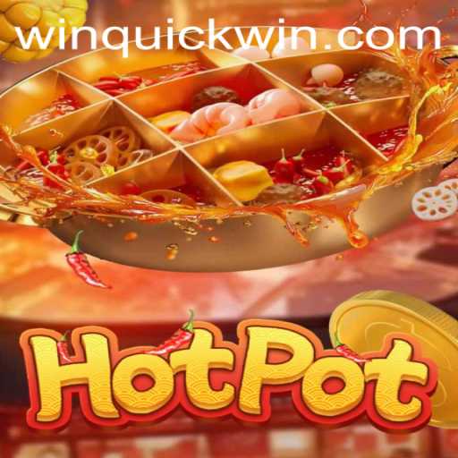 Exploring Hotpot: The Quickwin Sensation Taking the Gaming World by Storm