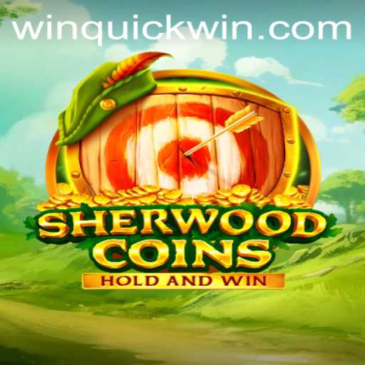 Exploring the Thrills of SherwoodCoins: The Quickwin Adventure