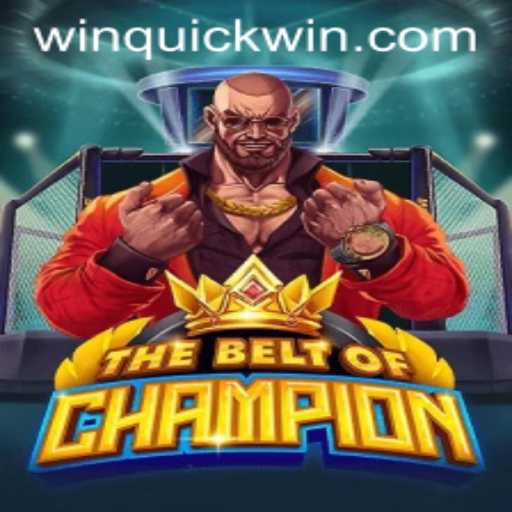 TheBeltOfChampion: A New Era in Gaming with Quickwin